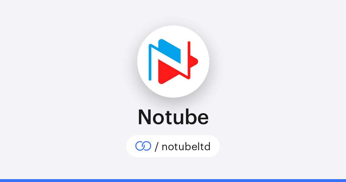 Notube (/notubeltd) · solo.to