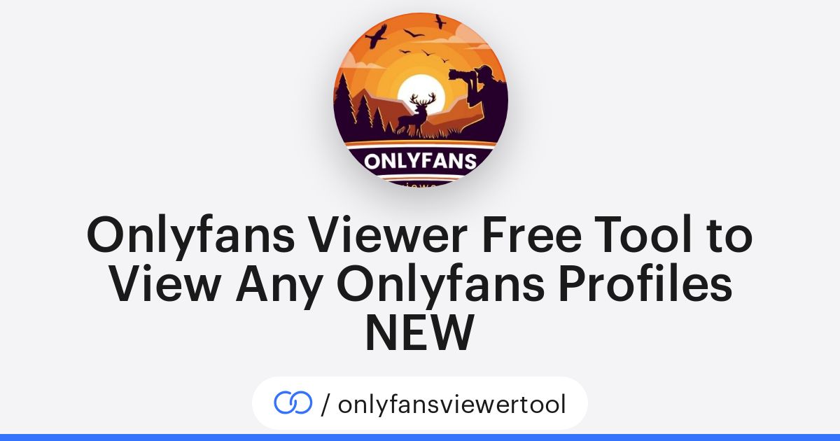 Onlyfans Viewer Free Tool to View Any Onlyfans Profiles NEW