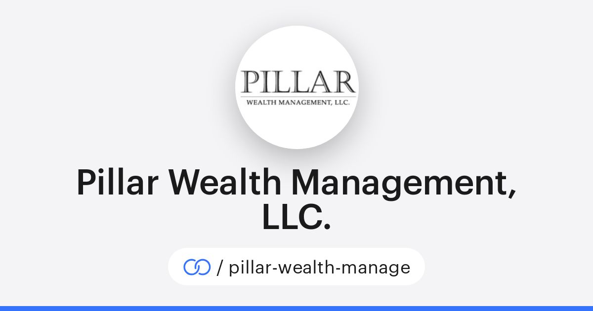 Pillar Wealth Management LLC pillar wealth manage Solo to