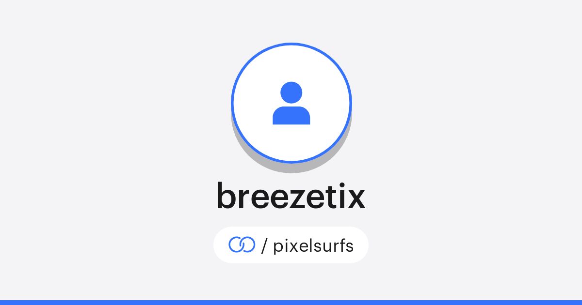breezetix (/pixelsurfs) · solo.to