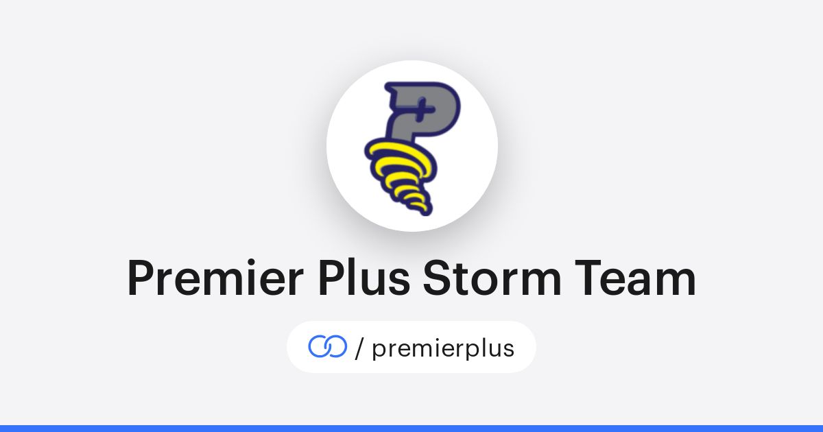 Premier Plus Storm Team (/premierplus) · solo.to