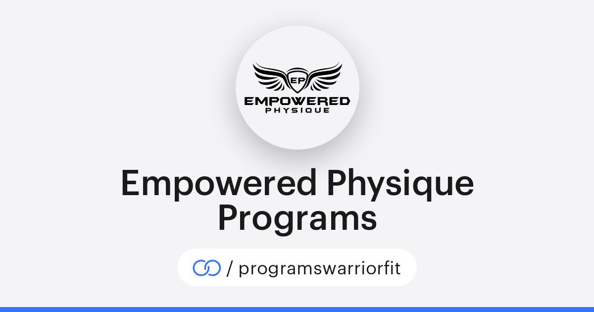 Empowered Physique Programs (/programswarriorfit) · solo.to