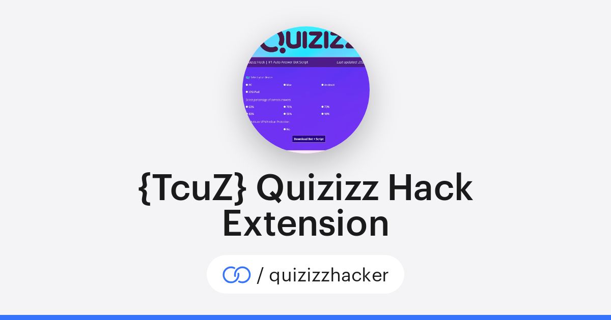 {TcuZ} Quizizz Hack Extension (/quizizzhacker) · solo.to