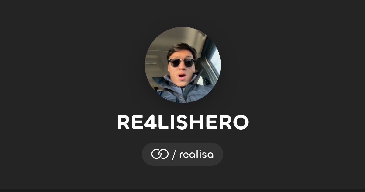 RE4LISHERO (/realisa) · solo.to