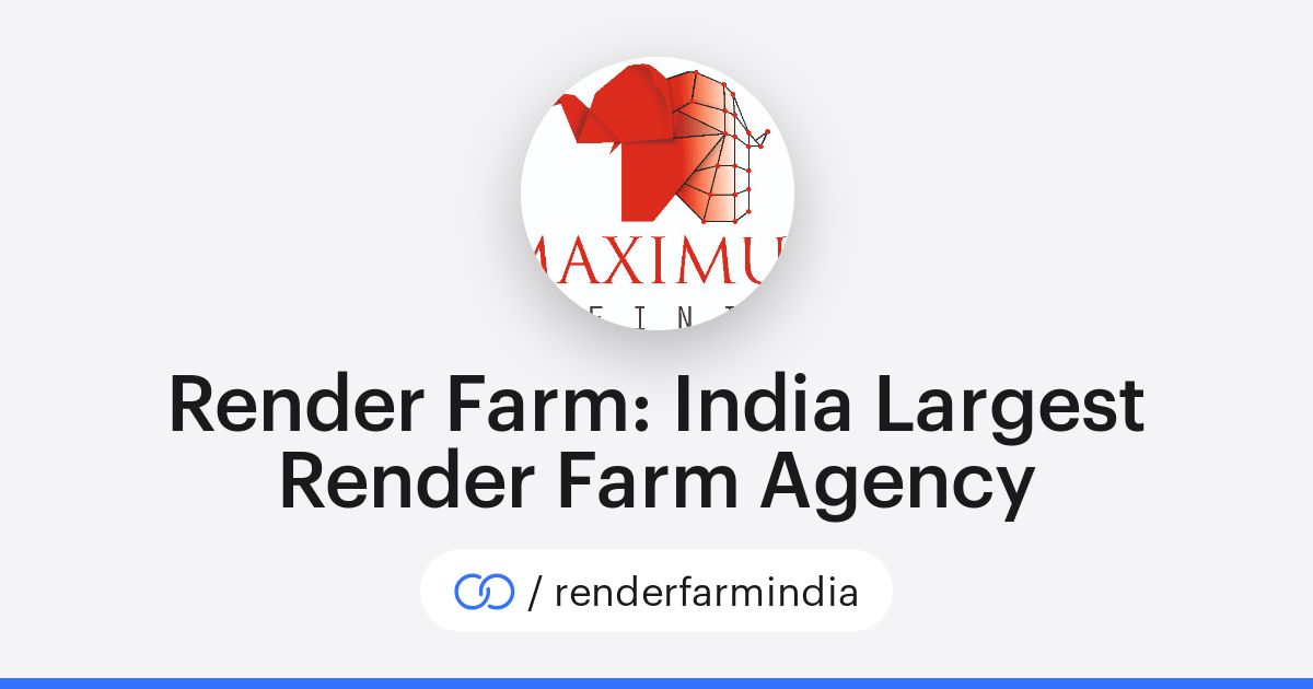 Render Farm: India Largest Render Farm Agency (/renderfarmindia) · solo.to