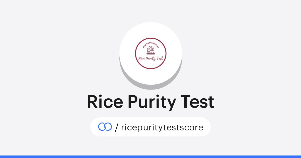 Rice Purity Test (/ricepuritytestscore) · solo.to