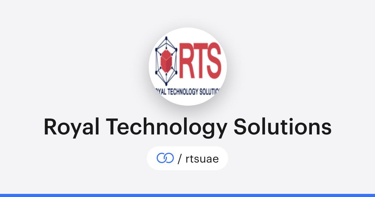 Royal Technology Solutions (/rtsuae) · solo.to