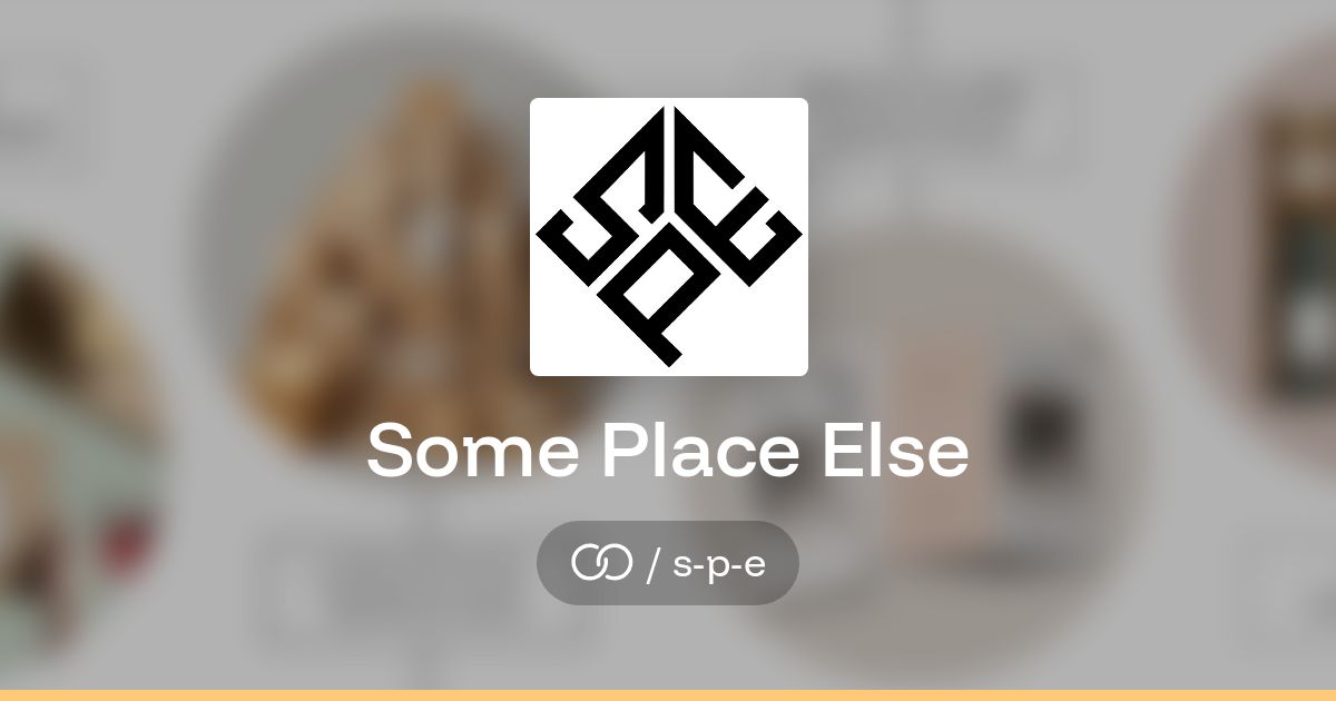 Some Else Some Place Else (/s-p-e) · solo.to