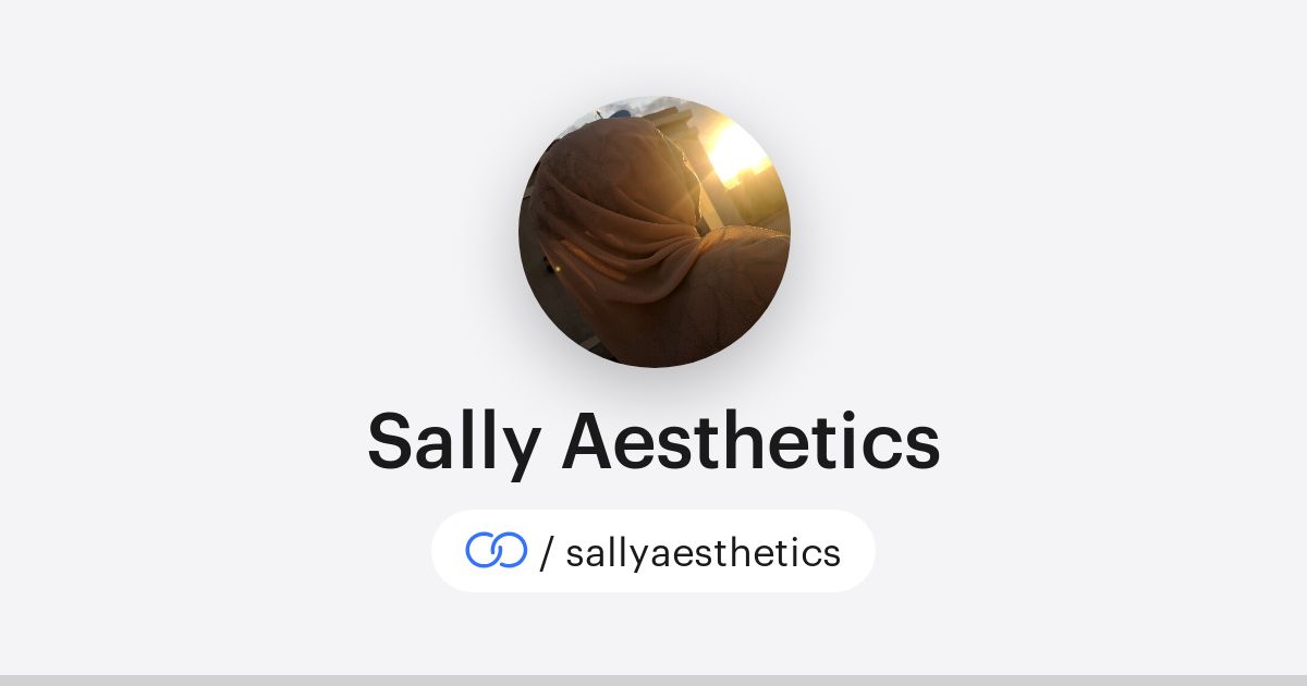 Sally Aesthetics (/sallyaesthetics) · solo.to