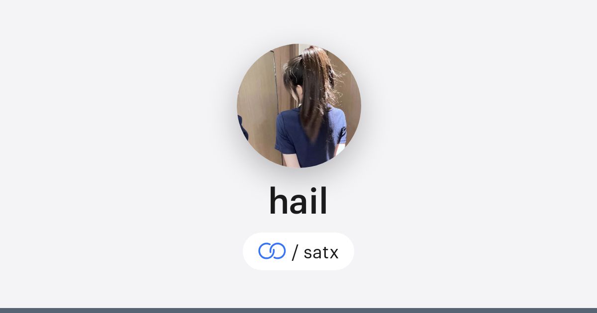 hail (/satx) · solo.to