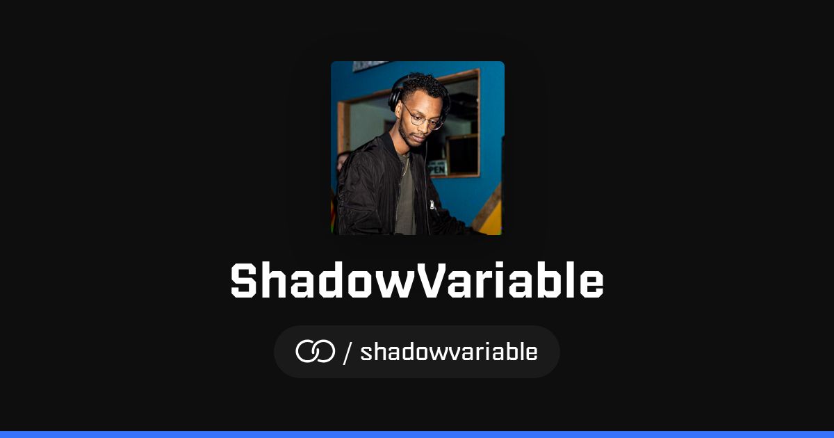 ShadowVariable · solo.to