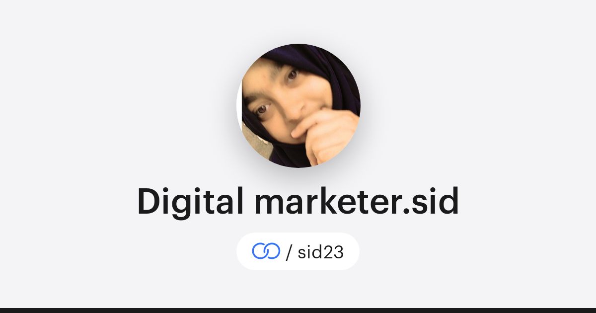 Digital marketer.sid (/sid23) · solo.to