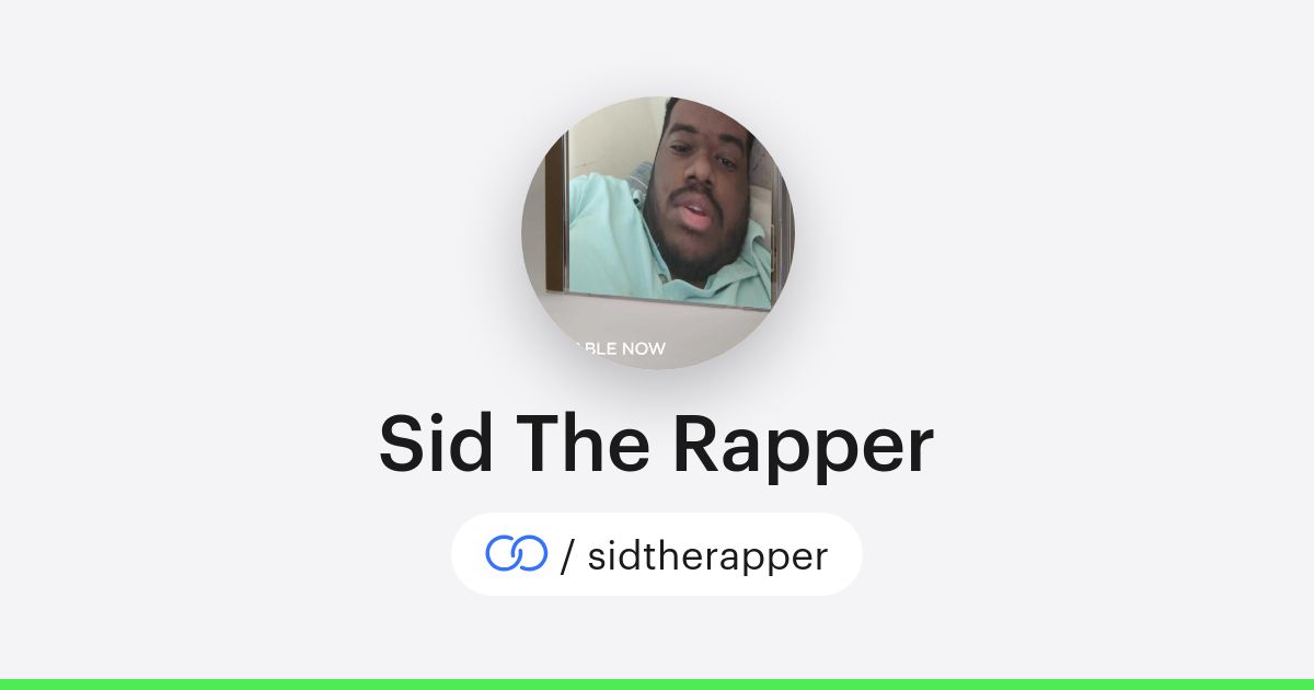 Sid Rapper/song Sid The Rapper (/sidtherapper) · solo.to