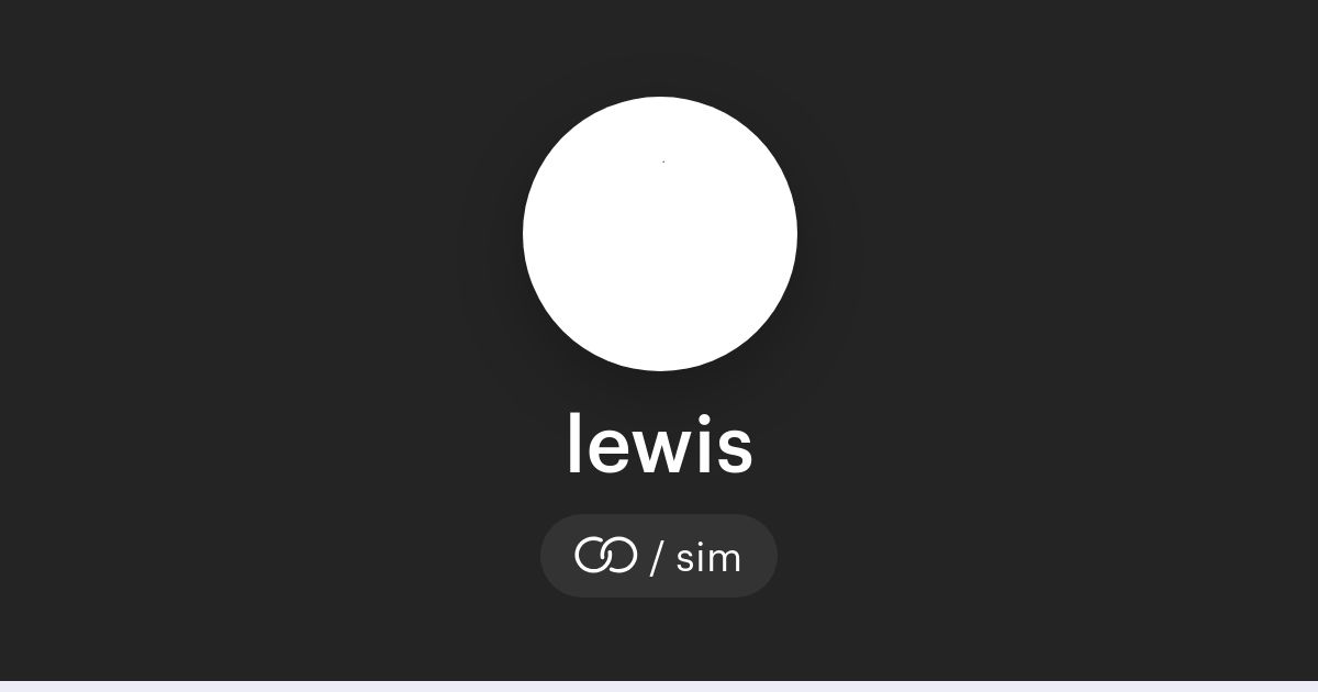 Sim Lewis lewis (/sim) · solo.to