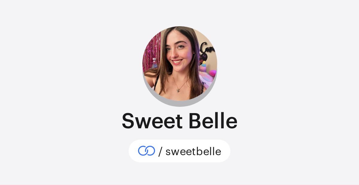 Sweeterbela Sweet Belle (/sweetbelle) ยท solo.to