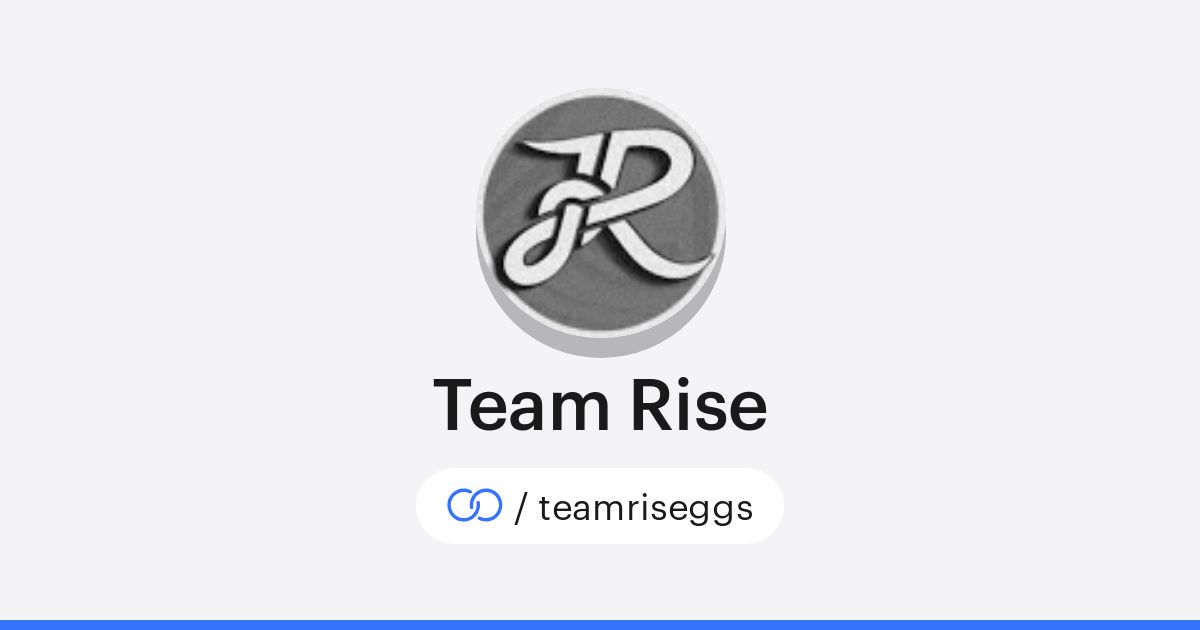 Team Rise (/teamriseggs) · solo.to