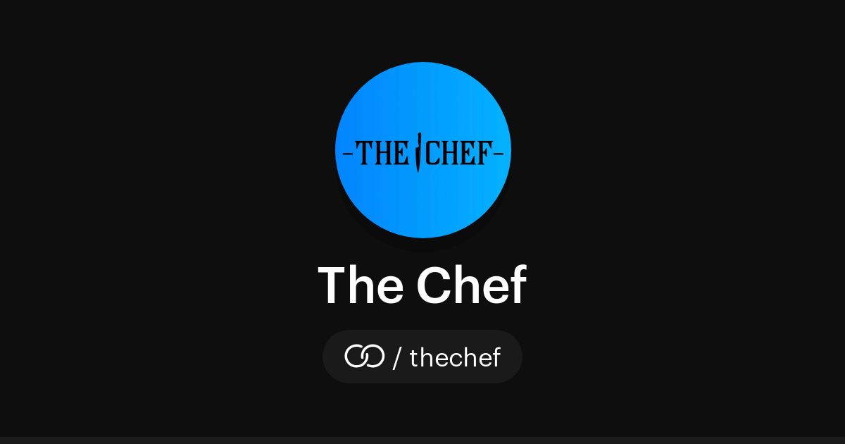 The Chef (/thechef) · solo.to