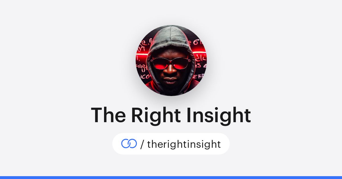 Right Insight The Right Insight (/therightinsight) · solo.to