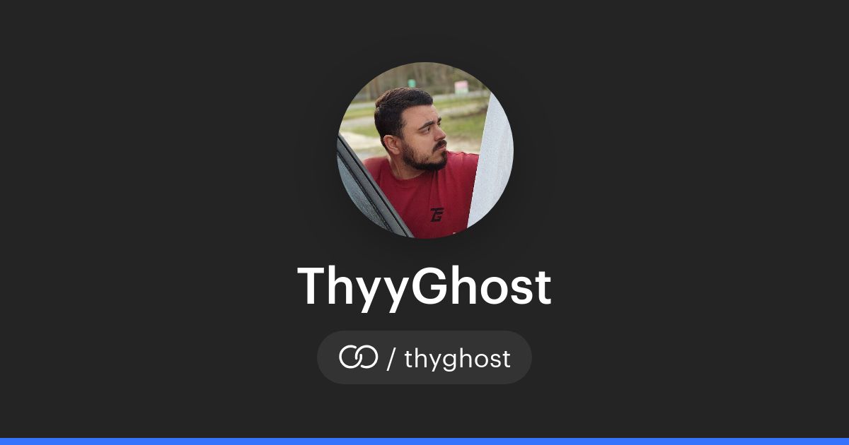 ThyyGhost (/thyghost) · solo.to