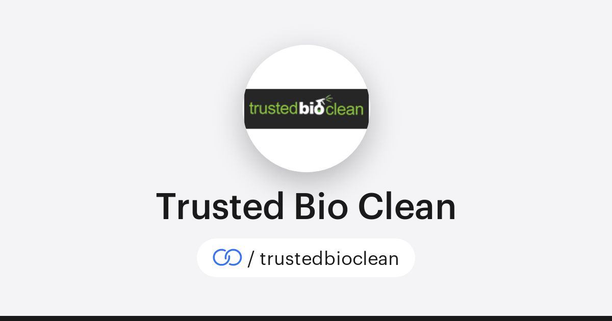 Trusted Bio Clean (/trustedbioclean) · solo.to