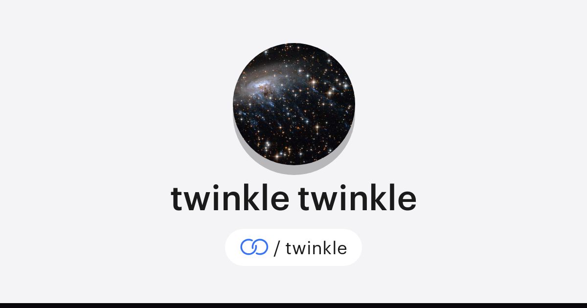 twinkle twinkle (/twinkle) · solo.to