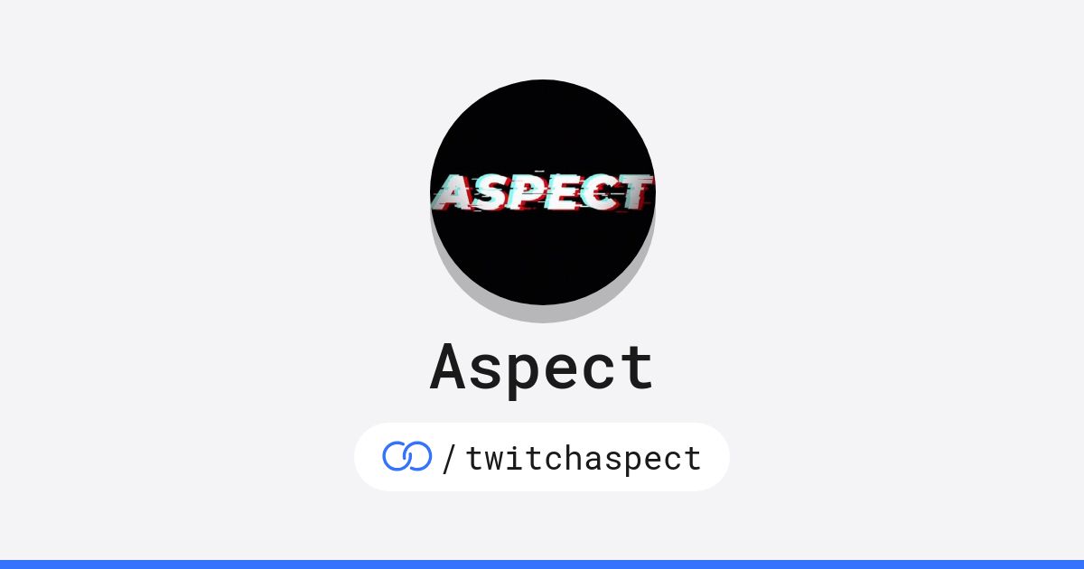 Aspect (/twitchaspect) · solo.to