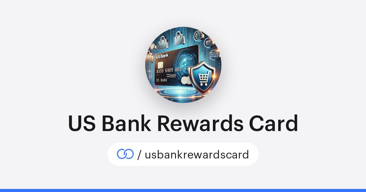 US Bank Rewards Card (/usbankrewardscard) · solo.to