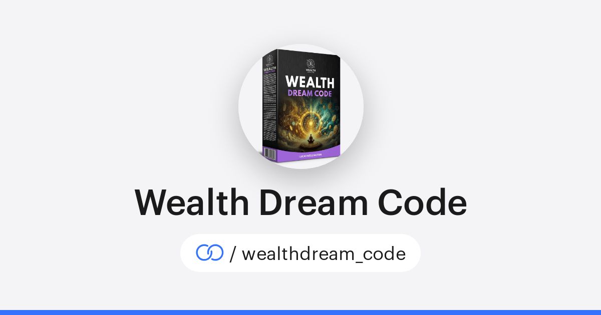 Wealth Dream Code (/wealthdream_code) · solo.to