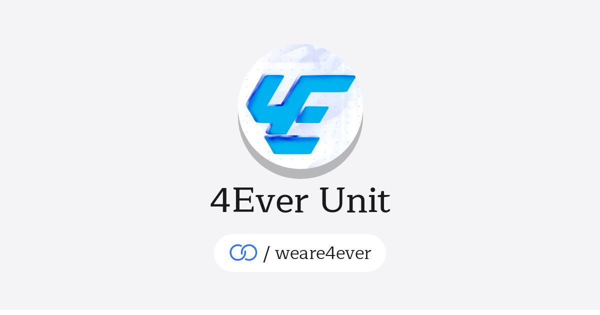4ever Icon 4Ever Unit (/weare4ever) · solo.to