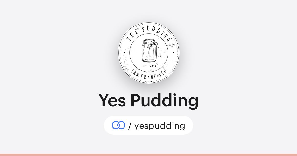Yeah Pudding Yes Pudding (/yespudding) · solo.to