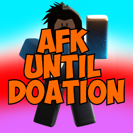 Afk until someone donates 1k Free Clothes & Obbys - Roblox